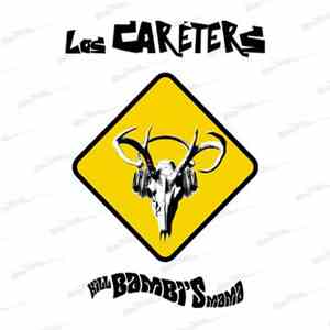 Los Careters - Kill Bambi's Mama mp3 album