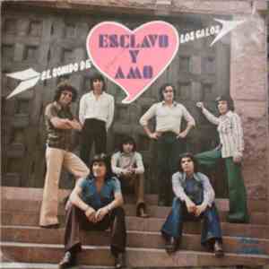 Los Galos - Esclavo Y Amo mp3 album
