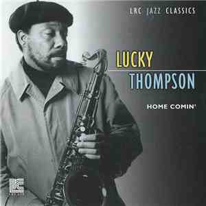 Lucky Thompson - Home Comin' mp3 album