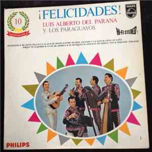 Luis Alberto del Parana y Los Paraguayos - ¡Felicidades! mp3 album