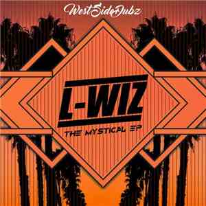 L-Wiz - The Mystical EP mp3 album
