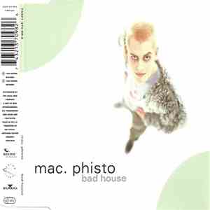 Mac. Phisto - Bad House mp3 album