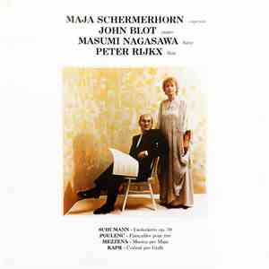 Maja Schermerhorn, John Blot, Masumi Nagasawa, Peter Rijkx - Schumann - Poulenc - Mezzena - Kapr mp3 album