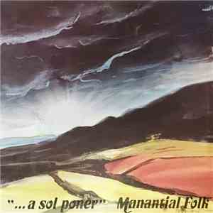 Manantial Folk - ...A Sol Poner mp3 album