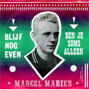 Marcel Marien - Blijf Nog Even mp3 album