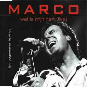 Marco Borsato - Wat Is Mijn Hart (Live) mp3 album