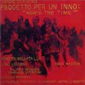 Mario Schiano - Progetto Per Un Inno : Now's The Time mp3 album