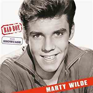 Marty Wilde - Bad Boy + Showcase mp3 album