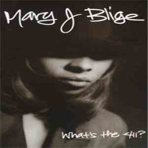 Mary J. Blige - What's The 411? mp3 album