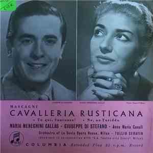 Mascagni / Maria Callas, Giuseppe di Stefano, Anna Maria Canali - Cavalleria Rusticana mp3 album