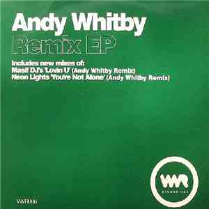 Masif DJ's / Neon Lights - Andy Whitby Remix EP mp3 album