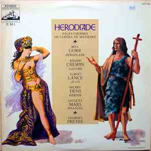 Massenet - Orchestre National De L'Opéra De Paris, Georges Prêtre - Hérodiade, pages choisies de l'opéra de Massenet mp3 album