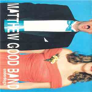 Matthew Good Band - Underdogs mp3 album