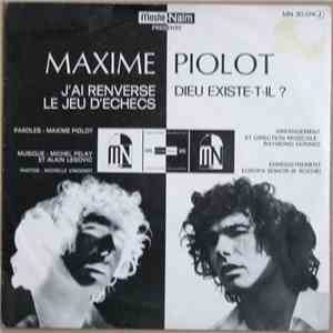 Maxime Piolot - J'ai Renversé Le Jeu D'échecs / Dieu Existe-t-il ? mp3 album