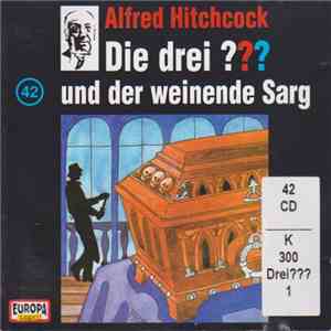Megan & William H. Stine - Die Drei ??? 42 - Und Der Weinende Sarg mp3 album