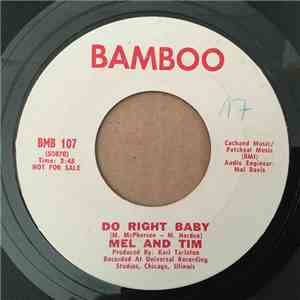 Mel And Tim - Backfield In Motion / Do Right Baby mp3 album