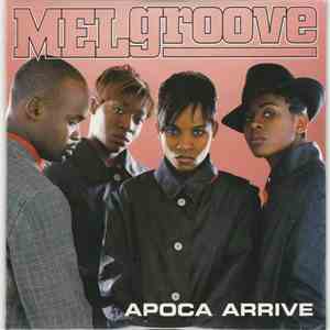 Melgroove - Apoca Arrive mp3 album