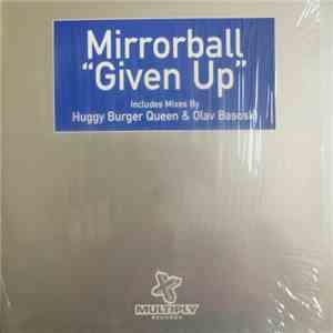 Mirrorball - Given Up mp3 album