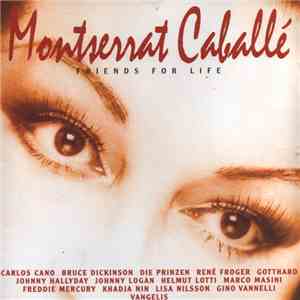 Montserrat Caballé - Friends For Life mp3 album