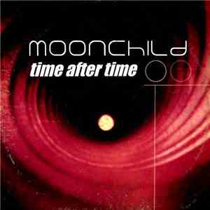 Moonchild  - Time After Time mp3 album