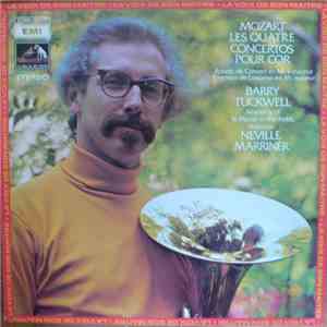 Mozart - Barry Tuckwell, Academy Of St. Martin-in-the-Fields, Neville Marriner - Rondo De Concert En Mi B Majeur / Fragment De Concerto En Mi Majeur mp3 album
