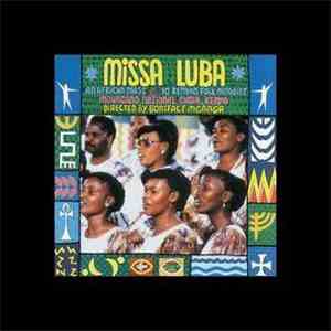 Muungano National Choir - Missa Luba / 10 Kenyan Folk Melodies mp3 album