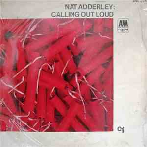 Nat Adderley - Calling Out Loud mp3 album