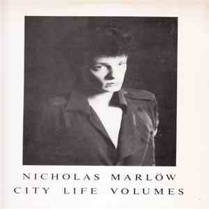 Nicholas Marlow - City Life Volumes mp3 album
