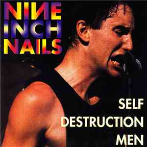 Nine Inch Nails - Self Destruction Men mp3 album