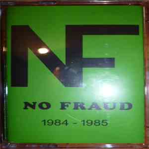 No Fraud - 1984 - 1985 mp3 album