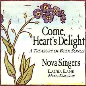 Nova Singers, Laura Lane - Come, Heart's Delight - A Treasury Of Folk Songs mp3 album