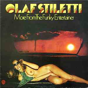 Olaf Stiletti - More From The Funky Entertainer mp3 album