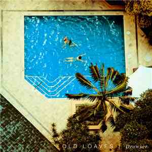 Old Loaves - Drowser mp3 album