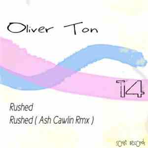 Oliver Ton - Rushed EP mp3 album