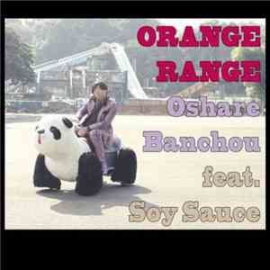 Orange Range - Oshare Banchou mp3 album