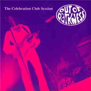 Out Of Darkness - The Celebration Club Session mp3 album
