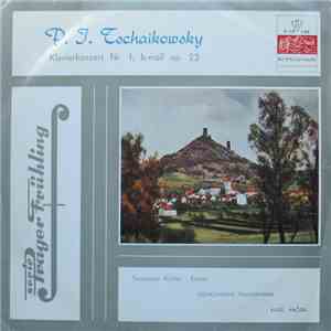 P. I. Tschaikowsky - Svjatoslav Richter · Karel Ančerl · Tschechische Philharmonie - Klavierkonzert Nr.1 B-moll mp3 album