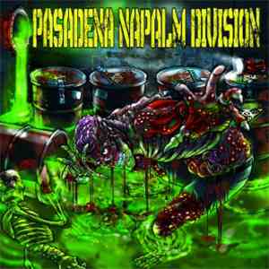 Pasadena Napalm Division - Pasadena Napalm Division mp3 album