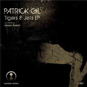 Patrick Gil - Tigers & Jets EP mp3 album