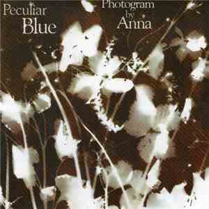 Peculiar Blue - Photogram By Anna mp3 album