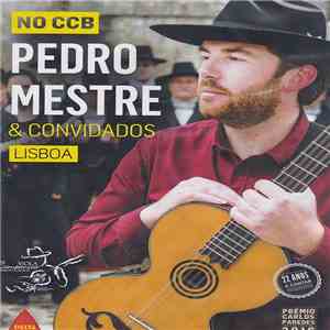 Pedro Mestre & Convidados - No CCB mp3 album