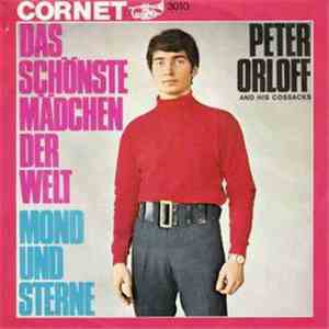 Peter Orloff And His Cossacks - Das Schönste Mädchen Der Welt mp3 album