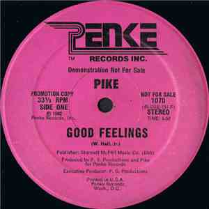 Pike - Good Feelings / Thinking About You Baby mp3 album