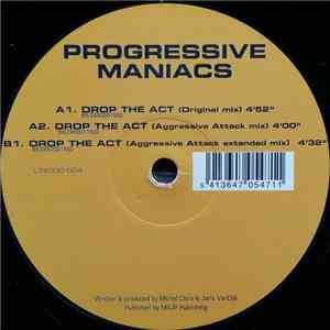 Progressive Maniacs - Drop The Act mp3 album