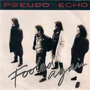Pseudo Echo - Fooled Again mp3 album