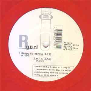 R Görl - Happy Gathering / U.F.N. mp3 album