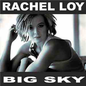 Rachel Loy - Big Sky mp3 album