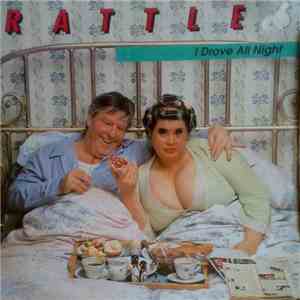 Rattles - I Drove All Night mp3 album