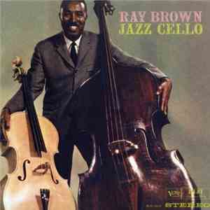 Ray Brown - Jazz Cello mp3 album