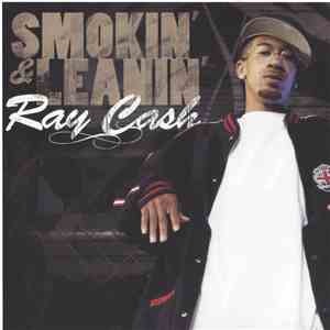 Ray Cash - Smokin' & Leanin' mp3 album